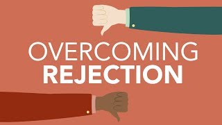 Overcoming Professional Rejection [upl. by Leohcin]