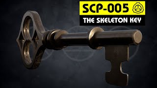 SCP005  The Skeleton Key SCP Orientation [upl. by Kalk]