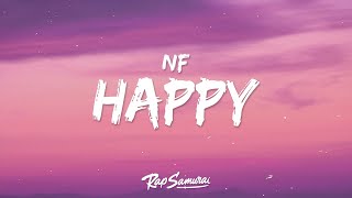 NF  HAPPY Lyrics [upl. by Conley]