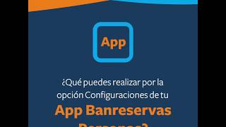 Configuraciones  App Banreservas [upl. by Ellertnom338]