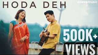 Hoda Deh  Official Chakma Music Video 2020  Novonil amp Sourabhee [upl. by Alver]