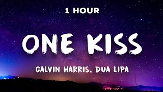 1 Hour One Kiss  Calvin Harris Dua Lipa 💋 1 Hour Loop [upl. by Hillinck]