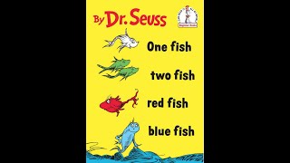 quotOne Fish Two Fish Red Fish Blue Fishquot by Dr Seuss  ReadAlong [upl. by Frasier336]