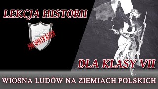 Wiosna ludów na ziemiach polskich  Klasa 7  Lekcje historii pod ostrym kątem [upl. by Zelle]