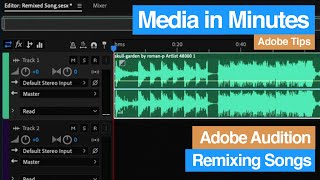 Remixing Songs in Adobe Audition [upl. by Nnayllas786]