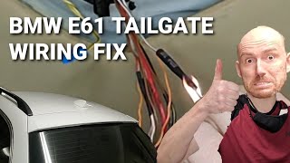 BMW E61 Tailgate Wiring Repair [upl. by Kenward]