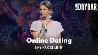 Online Dating Can Be Brutal  Dry Bar Comedy [upl. by Richelle348]