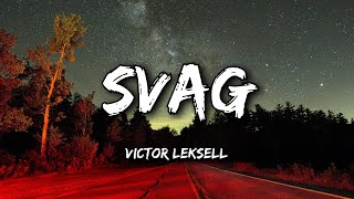 Victor Leksell  Svag Lyrics [upl. by Karlan]