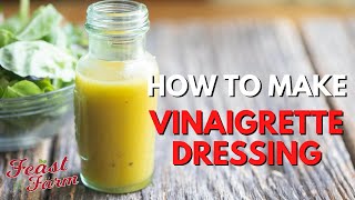 How to Make Homemade Vinaigrette Dressing [upl. by Wall]