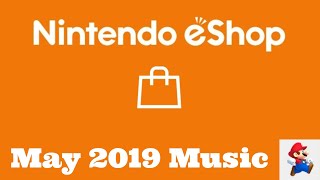 May 2019 Nintendo eShop Music [upl. by Britney]