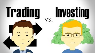 The Difference Between Trading and Investing [upl. by Haidej]