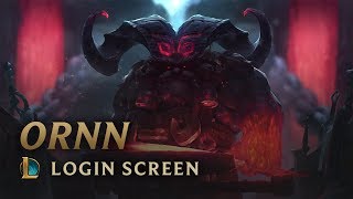 Ornn the Fire below the Mountain  Login Screen  League of Legends [upl. by Sinnelg]