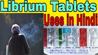 Librium Tablets Uses in Hindi  chlordiazepoxide Tablets [upl. by Htiduy]