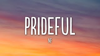 NF  Prideful Lyrics [upl. by Bram]