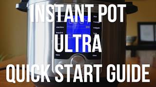 Instant Pot Ultra Beginners Quick Start Guide and Manual [upl. by Tehc]