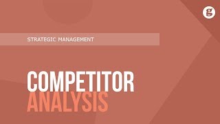 Competitor Analysis [upl. by Sibylla]