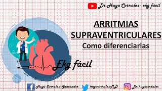 ARRITMIAS SUPRAVENTRICULARES  como diferenciarlas [upl. by Marfe]