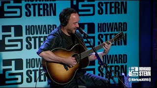 Dave Matthews “Crash Into Me” Live on the Stern Show [upl. by Milton]