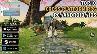 TOP 10 New Crossplatform RPG for Android  iOS  Mobile  PC 2024 [upl. by Sewoll]