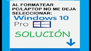 Windows 10 sólo instala la versión Home SOLUCIÓN [upl. by Viridis119]