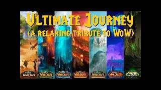 World of Warcraft The Ultimate Journey A Relaxing Music Compilation [upl. by Pelage]