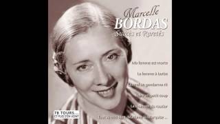 Marcelle Bordas  Boire un petit coup [upl. by Yelreveb]