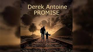 Derek Antoine  I Promise  2022 Release  Trinidad [upl. by Adnil297]