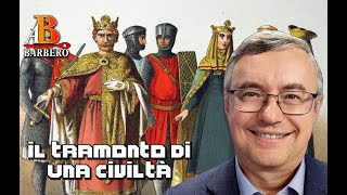 Alessandro Barbero  Il tramonto di una civiltà Doc [upl. by Cuttler]