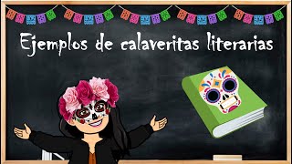 Ejemplos de calaveritas literarias [upl. by Ebeneser]