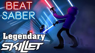 Beat Saber  Legendary  Skillet Custom Song [upl. by Hsirrehc527]