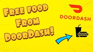 How To Get Free Food From DoorDash 2021 [upl. by Sirkin]