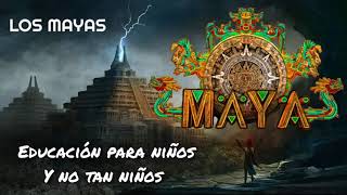 LOS MAYAS [upl. by Adal820]