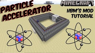 How to make a Working PARTICLE ACCELERATOR in HBMs Mod  Minecraft Particle Accelerator Tutorial [upl. by Otrevlig830]