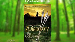 Audiobook Zwiadowcy 1 Ruiny Gorlanu  ROZDZIAŁ 9 [upl. by Enitnemelc675]