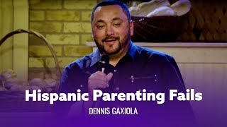 Hispanic Parenting Fails  Dennis Gaxiola  Full special [upl. by Terence]