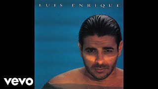 Luis Enrique  Quién Eres Tú Audio [upl. by Manvil]