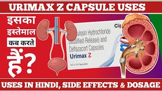 Urimax Z Capsule Uses in Hindi  Tamsulosin amp Deflazacort Uses  PHARMACYTREEsangam [upl. by Alletniuq]