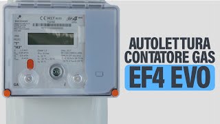 Autolettura contatore GAS EF4 EVO [upl. by Ogren510]