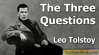 TOLSTOY  The Three Questions by Leo Tolstoy  Short story audiobook  FAB [upl. by Keffer771]