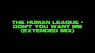 The Human League  Dont You Want Me extended mix [upl. by Arol883]