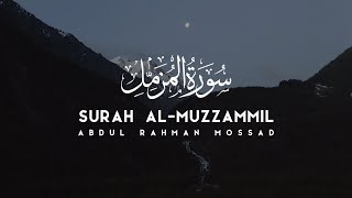 Surah AlMuzammil  Abdul Rahman Mossad سورة المزمل عبدالرحمن مسعد [upl. by Janaye]