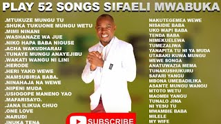 54 SONGS NONSTOPSIFAELI MWABUKA PLAY NOWSKIZA DIAL 81129 [upl. by Alor]