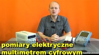 Pomiary elektryczne multimetrem cyfrowym 1  wstęp [upl. by Ahseik]