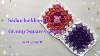 Hækle Granny Squares sammen  Helt enkelt [upl. by Aneladdam]