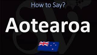 How to Pronounce Aotearoa NEW ZEALAND MAORI [upl. by Gerti]