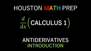 Introduction to Antiderivatives Calculus 1 [upl. by Mellman106]