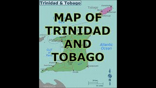 MAP OF TRINIDAD AND TOBAGO [upl. by Theran]