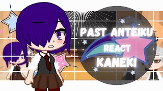 Past Anteiku React KanekiTokyo Ghoul PTENG M Ć¸ Y Ć„ M Ć R Ć„ [upl. by Nefets]