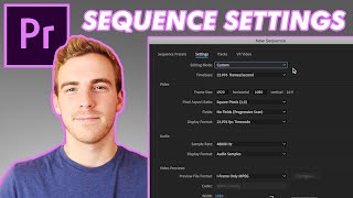 Adobe Premiere Pro Tutorial  Sequence Settings and Export Settings [upl. by Ashelman]