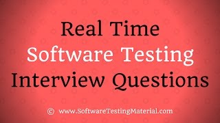 Real Time Software Testing Interview Questions [upl. by Adidnac758]